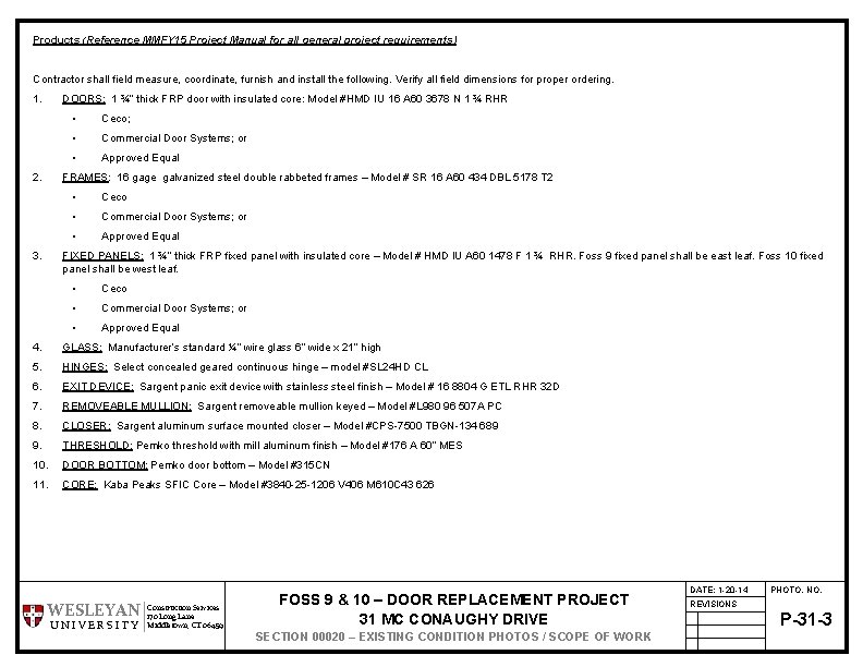 Products (Reference MMFY 15 Project Manual for all general project requirements) Contractor shall field