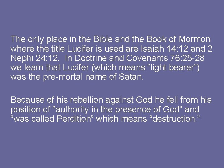 The only place in the Bible and the Book of Mormon where the title
