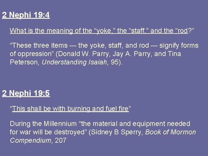 2 Nephi 19: 4 What is the meaning of the “yoke, ” the “staff,