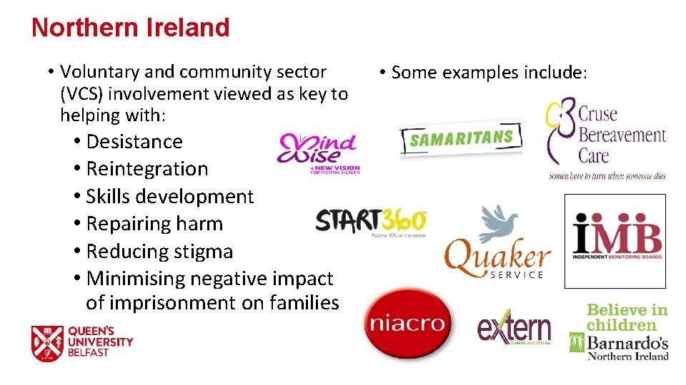 Northern Ireland • Voluntary and community sector (VCS) involvement viewed as key to helping