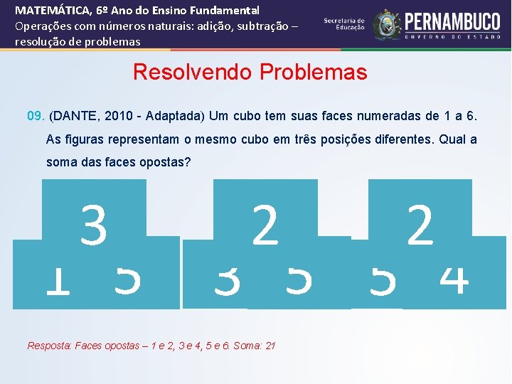 MATEMÁTICA, 6º Ano do Ensino Fundamental Operações com números naturais: adição, subtração – resolução