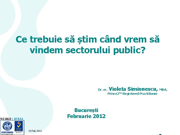 Ce trebuie să știm când vrem să vindem sectorului public? Violeta Simionescu, Dr. ec.
