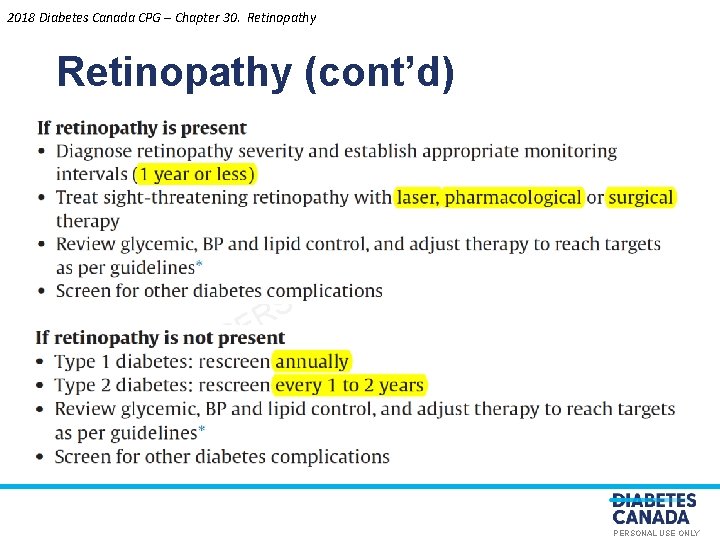 2018 Diabetes Canada CPG – Chapter 30. Retinopathy (cont’d) O E Y L N