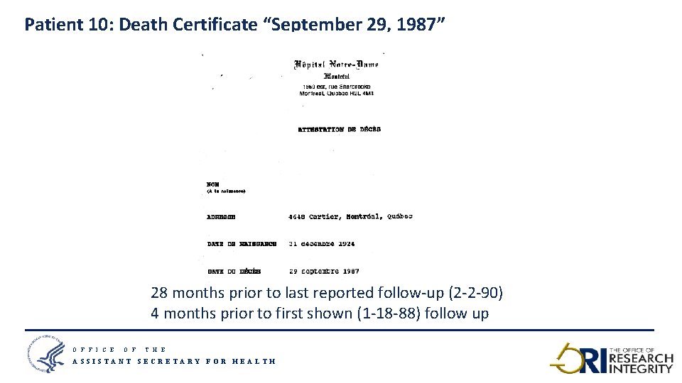 Patient 10: Death Certificate “September 29, 1987” 28 months prior to last reported follow-up