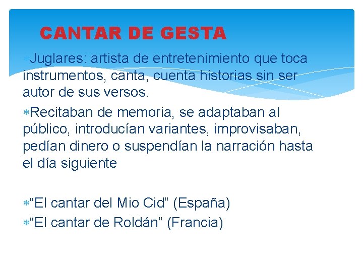 CANTAR DE GESTA Juglares: artista de entretenimiento que toca instrumentos, canta, cuenta historias sin CANTAR DE GESTA Juglares: artista de entretenimiento que toca instrumentos, canta, cuenta historias sin
