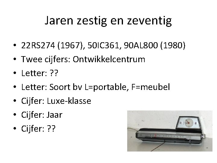 Jaren zestig en zeventig • • 22 RS 274 (1967), 50 IC 361, 90 Jaren zestig en zeventig • • 22 RS 274 (1967), 50 IC 361, 90