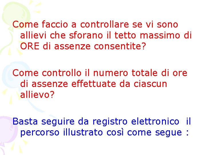 Come faccio a controllare se vi sono allievi che sforano il tetto massimo di