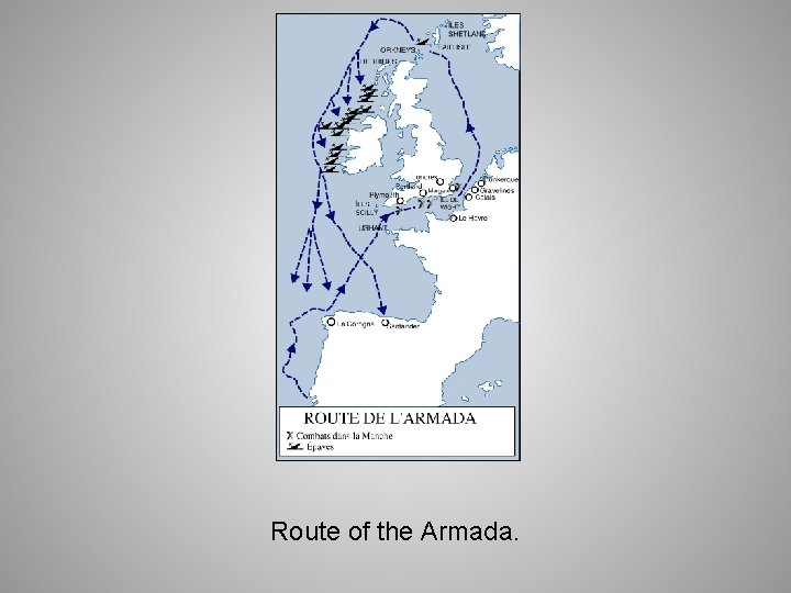 Route of the Armada. 