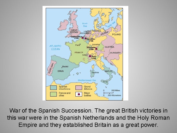 War of the Spanish Succession. The great British victories in this war were in