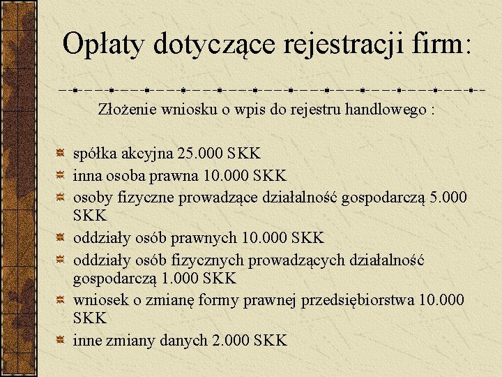 Opłaty dotyczące rejestracji firm: Złożenie wniosku o wpis do rejestru handlowego : spółka akcyjna