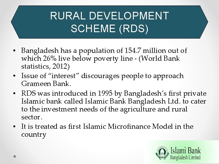 RURAL DEVELOPMENT SCHEME (RDS) • Bangladesh has a population of 154. 7 million out