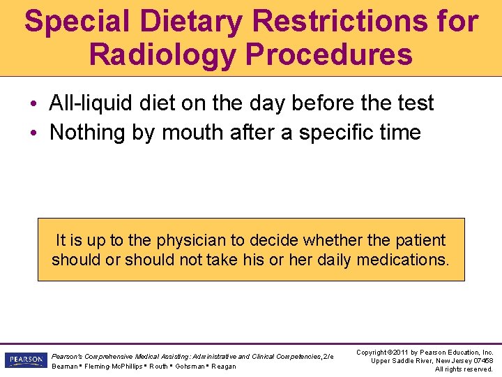 Special Dietary Restrictions for Radiology Procedures • All-liquid diet on the day before the