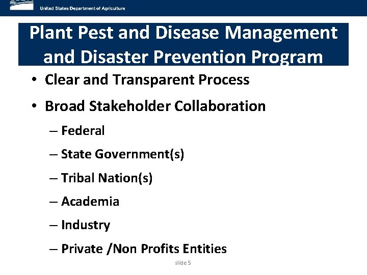 PPA – Sec. 77 Plant Pest and Disease Management and Disaster Prevention Program •