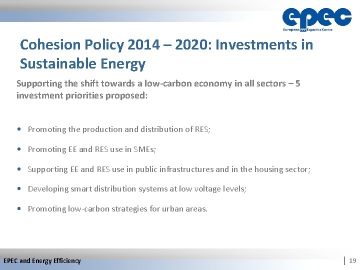 Cohesion Policy 2014 – 2020: Investments in Sustainable Energy Supporting the shift towards a