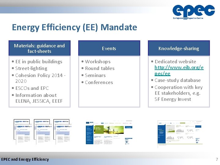 Energy Efficiency (EE) Mandate Materials: guidance and fact-sheets • EE in public buildings •
