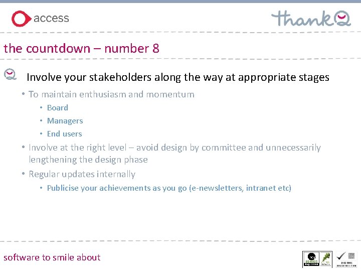 the countdown – number 8 Involve your stakeholders along the way at appropriate stages