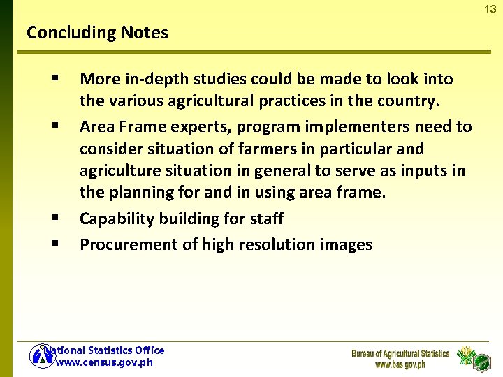 13 Concluding Notes § § More in-depth studies could be made to look into