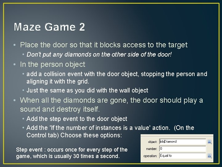 Maze Game 2 • Place the door so that it blocks access to the