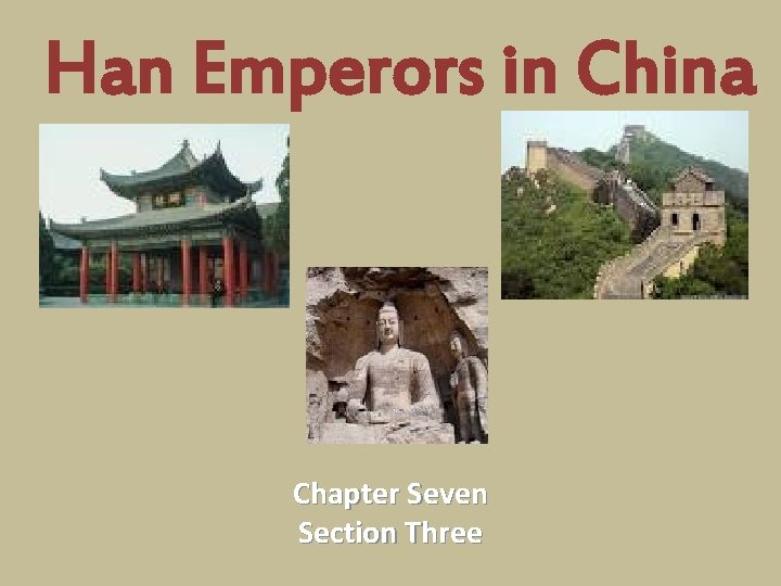 Han Emperors in China Chapter Seven Section Three 