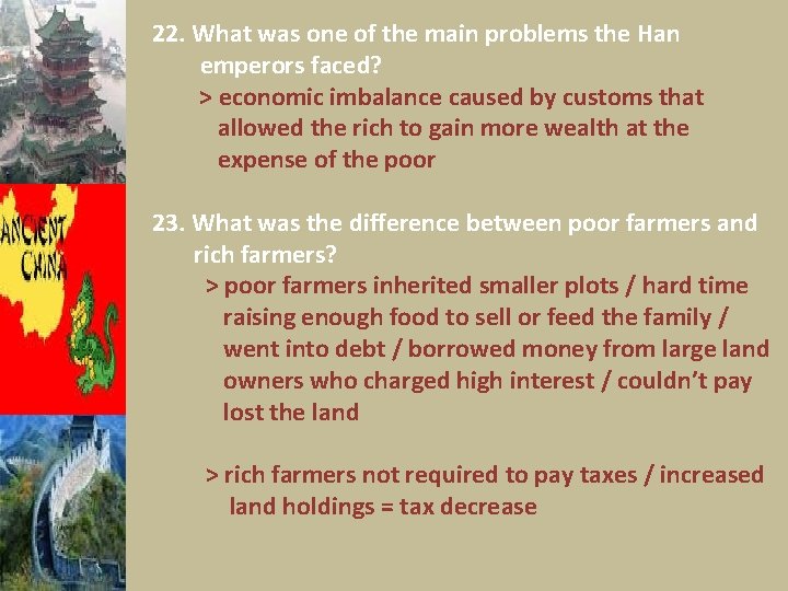 22. What was one of the main problems the Han emperors faced? > economic