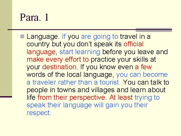 Para. 1 n Language. If you are going to travel in a country but