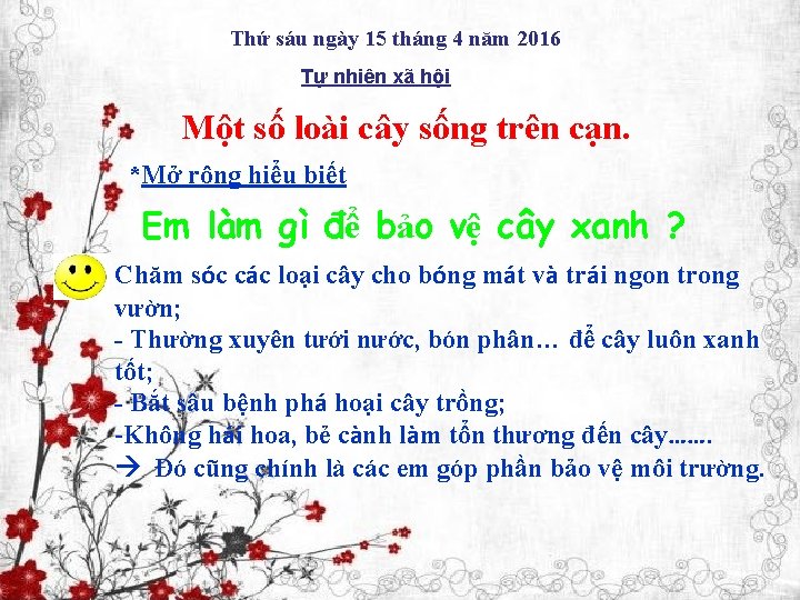 Thứ sáu ngày 15 tháng 4 năm 2016 Tự nhiên xã hội Một số
