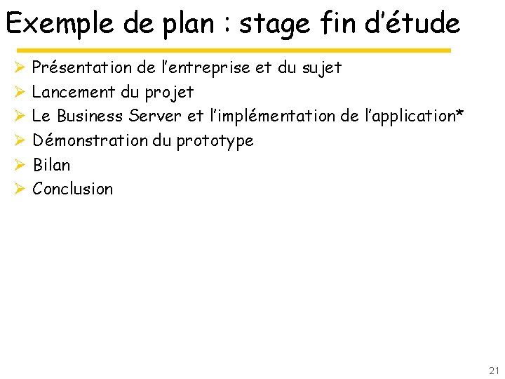 Exemple de plan : stage fin d’étude Ø Ø Ø Présentation de l’entreprise et Exemple de plan : stage fin d’étude Ø Ø Ø Présentation de l’entreprise et