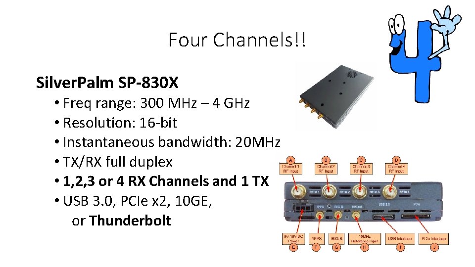 Four Channels!! Silver. Palm SP-830 X • Freq range: 300 MHz – 4 GHz Four Channels!! Silver. Palm SP-830 X • Freq range: 300 MHz – 4 GHz