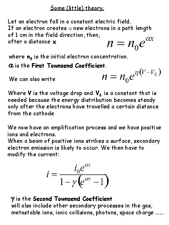 Some (little) theory. Let an electron fall in a constant electric field. If an
