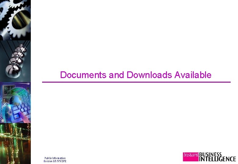 Documents and Downloads Available Public Information Version 3. 1: 1/1/2012 