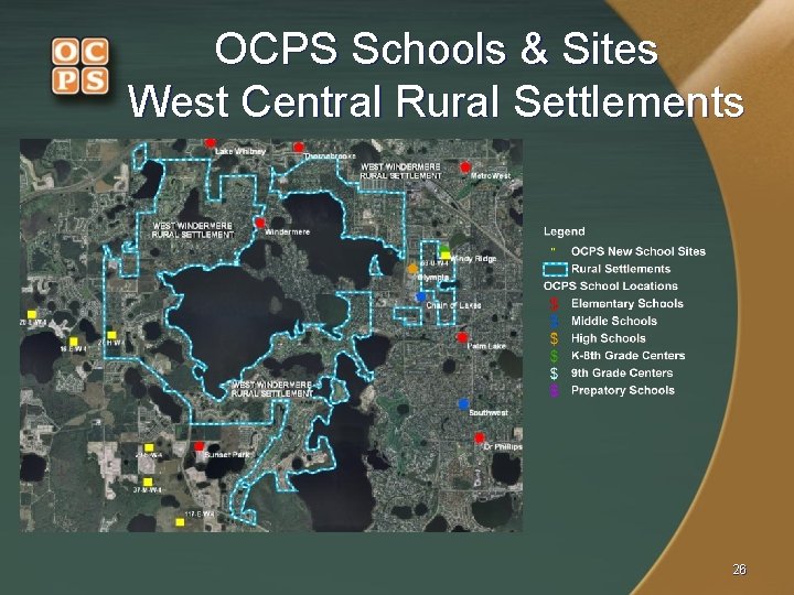 OCPS Schools & Sites West Central Rural Settlements 26 