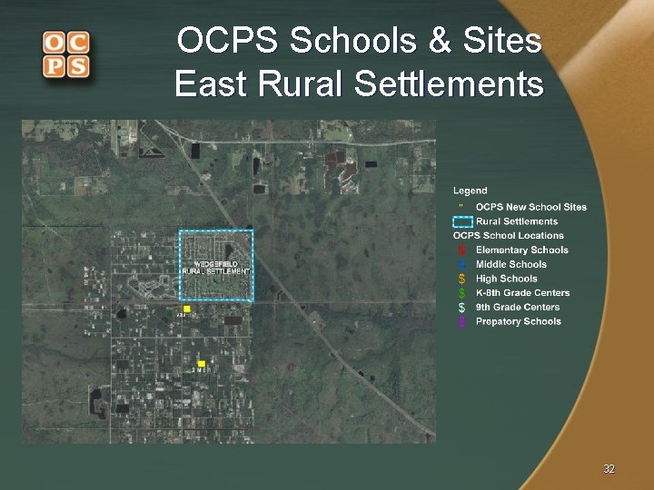 OCPS Schools & Sites East Rural Settlements 32 