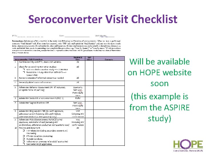 Seroconverter Visit Checklist Will be available on HOPE website soon (this example is from
