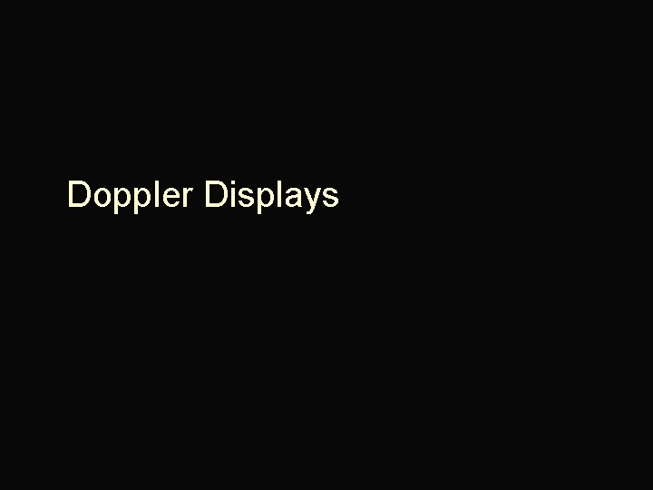 Doppler Displays 