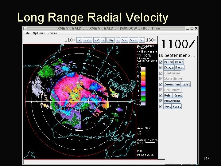 Long Range Radial Velocity 143 