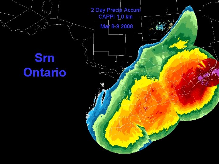 2 Day Precip Accum CAPPI 1. 0 km Mar 8 -9 2008 Srn Ontario