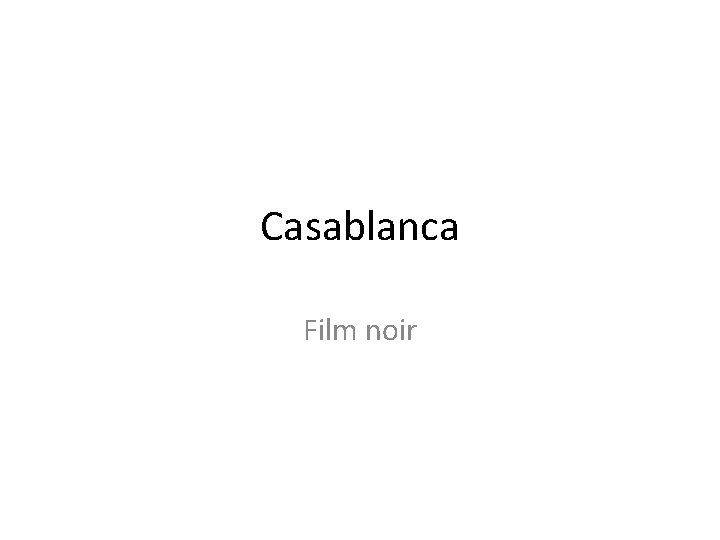 Casablanca Film noir 