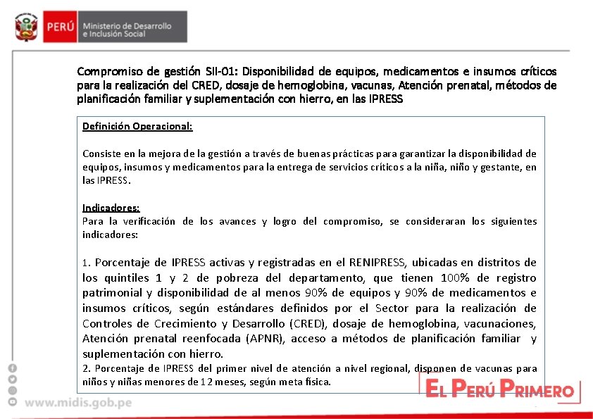 Compromiso de gestión SII-01: Disponibilidad de equipos, medicamentos e insumos críticos para la realización