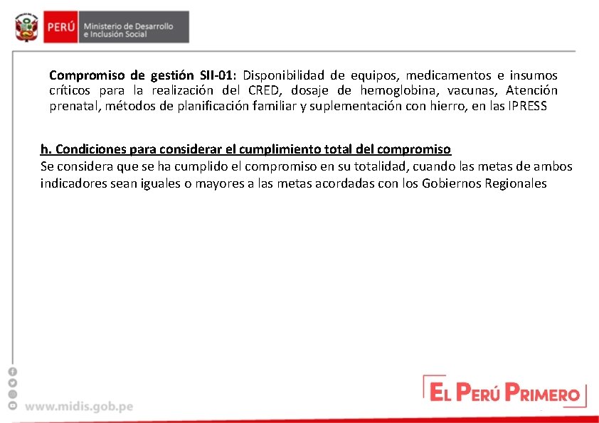 Compromiso de gestión SII-01: Disponibilidad de equipos, medicamentos e insumos críticos para la realización