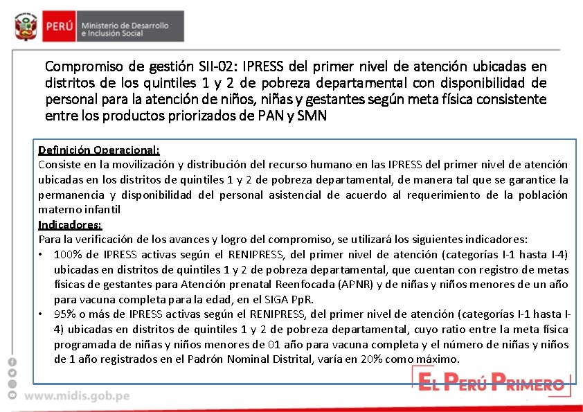 Compromiso de gestión SII-02: IPRESS del primer nivel de atención ubicadas en distritos de