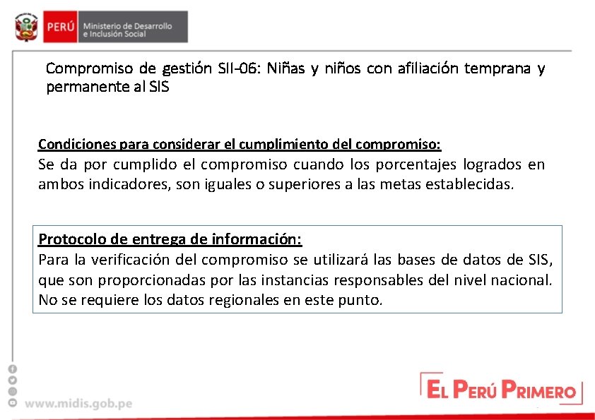 Compromiso de gestión SII-06: Niñas y niños con afiliación temprana y permanente al SIS