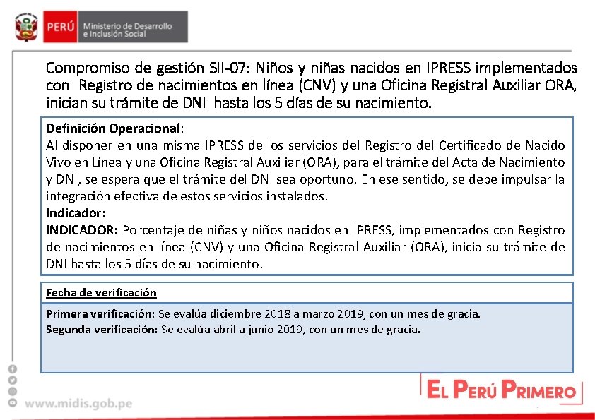 Compromiso de gestión SII-07: Niños y niñas nacidos en IPRESS implementados con Registro de