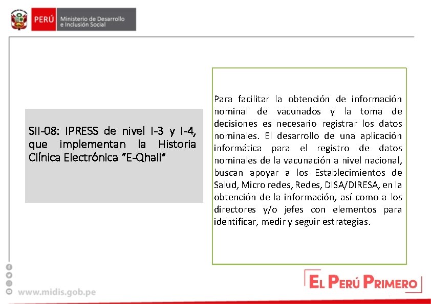 SII-08: IPRESS de nivel I-3 y I-4, que implementan la Historia Clínica Electrónica “E-Qhali”