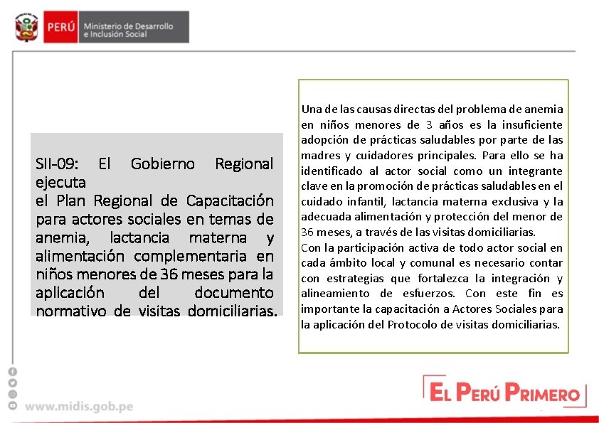 SII-09: El Gobierno Regional ejecuta el Plan Regional de Capacitación para actores sociales en