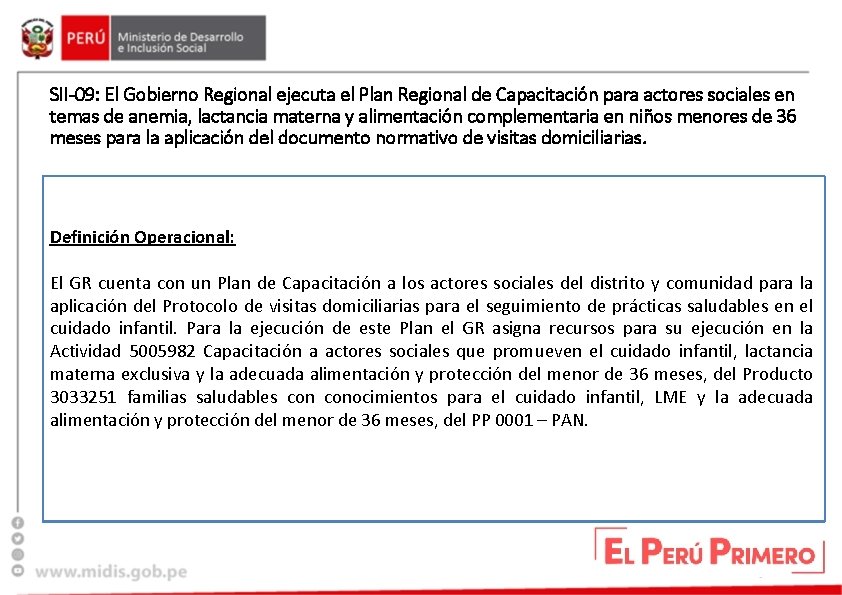 SII-09: El Gobierno Regional ejecuta el Plan Regional de Capacitación para actores sociales en