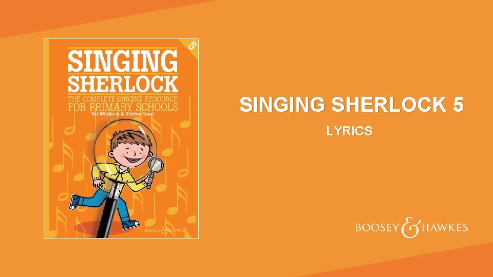 SINGING SHERLOCK 5 LYRICS 