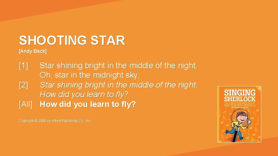 SHOOTING STAR [Andy Beck] [1] Star shining bright in the middle of the night,