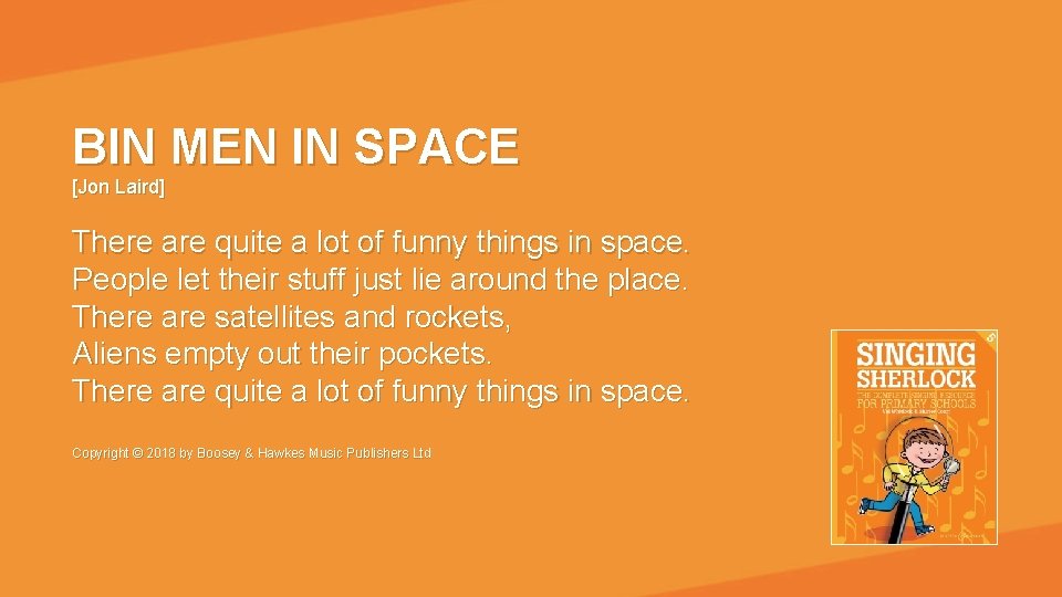 BIN MEN IN SPACE [Jon Laird] There are quite a lot of funny things