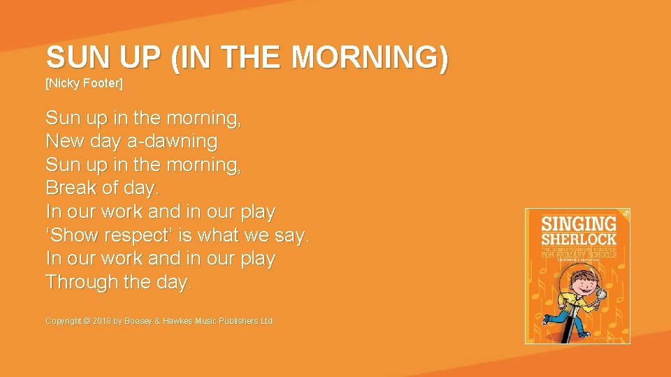 SUN UP (IN THE MORNING) [Nicky Footer] Sun up in the morning, New day