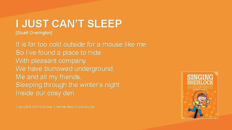 I JUST CAN’T SLEEP [Stuart Overington] It is far too cold outside for a